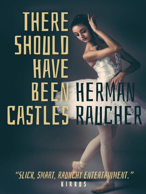 Title details for There Should Have Been Castles by Herman Raucher - Available